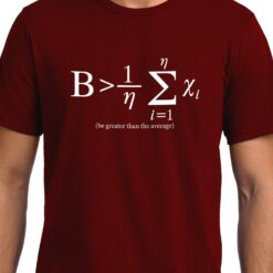 TheenStyle Be Greater than Average , NASA , Math , Unisex Graphic T-Shirt, EOSS
