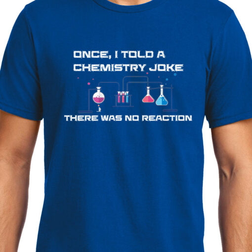 TheenStyle Chemical Joke , Chemistry , Unisex Graphic T-Shirt