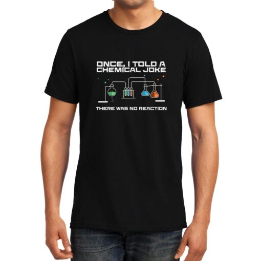 TheenStyle Chemical Joke , Chemistry , Unisex Graphic T-Shirt