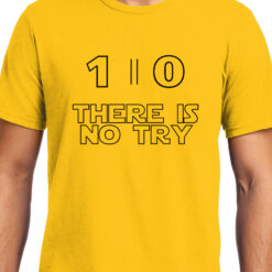TheenStyle Do or Do Not there is no try , Star Wars , Unisex Graphic T-Shirt