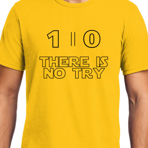 TheenStyle Do or Do Not there is no try , Star Wars , Unisex Graphic T-Shirt