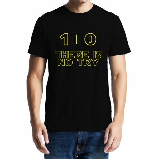 TheenStyle Do or Do Not there is no try , Star Wars , Unisex Graphic T-Shirt
