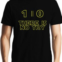 TheenStyle Do or Do Not there is no try , Star Wars , Unisex Graphic T-Shirt