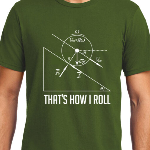 TheenStyle How I Roll , Physics , Unisex Graphic T-Shirt