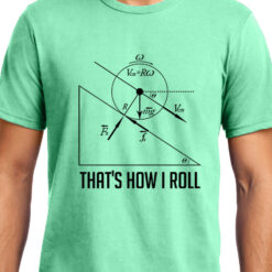 TheenStyle How I Roll , Physics , Unisex Graphic T-Shirt