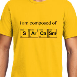 TheenStyle I am Composed of Sarcasm , Chemistry , Unisex Graphic T-Shirt