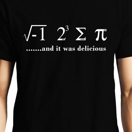TheenStyle I ate some pie and it was delicious , Math , Unisex Graphic T-Shirt