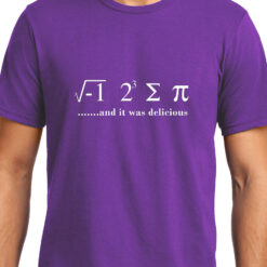 TheenStyle I ate some pie and it was delicious , Math , Unisex Graphic T-Shirt