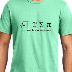 TheenStyle I ate some pie and it was delicious , Math , Unisex Graphic T-Shirt