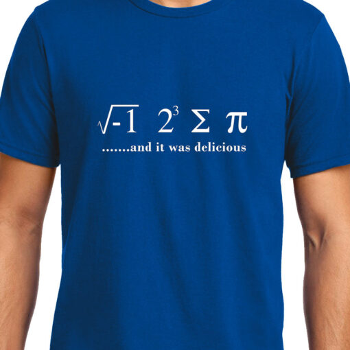 TheenStyle I ate some pie and it was delicious , Math , Unisex Graphic T-Shirt