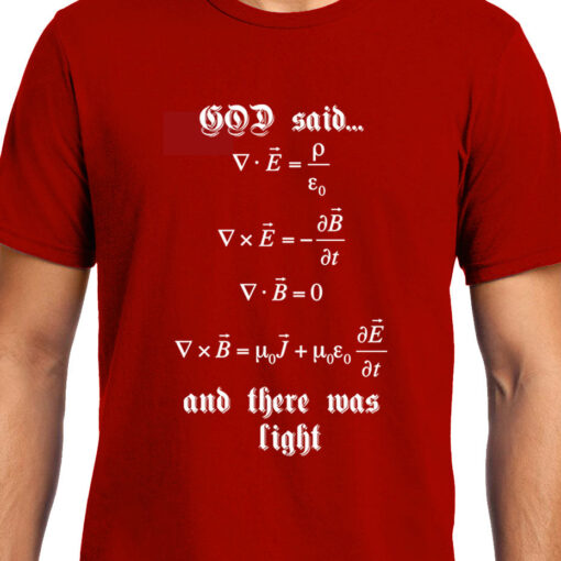 TheenStyle Maxwell's Equation , God Said Let there be light , Physics, Unisex Graphic T-Shirt