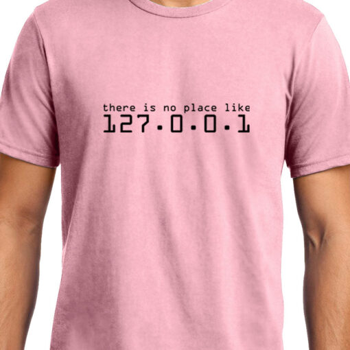 TheenStyle No Place Like Home , 127.0.0.1 , Programming , Coding , Unisex Graphic T-Shirt