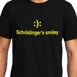 TheenStyle Schrodinger's smiley , Physics , Unisex Graphic T-Shirt