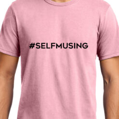 TheenStyle #SELFMUSING, Unisex Graphic T-Shirt