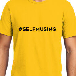 TheenStyle #SELFMUSING, Unisex Graphic T-Shirt