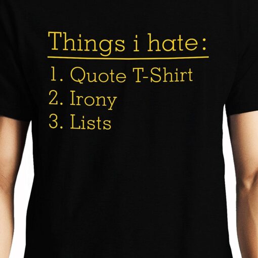 TheenStyle Things I hate , Funny quote , Unisex Graphic T-Shirt