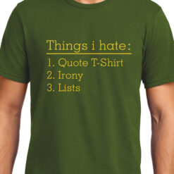 TheenStyle Things I hate , Funny quote , Unisex Graphic T-Shirt