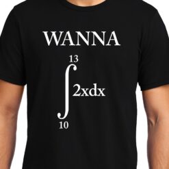 TheenStyle Wanna 69 , Math , Unisex Graphic T-Shirt, EOSS
